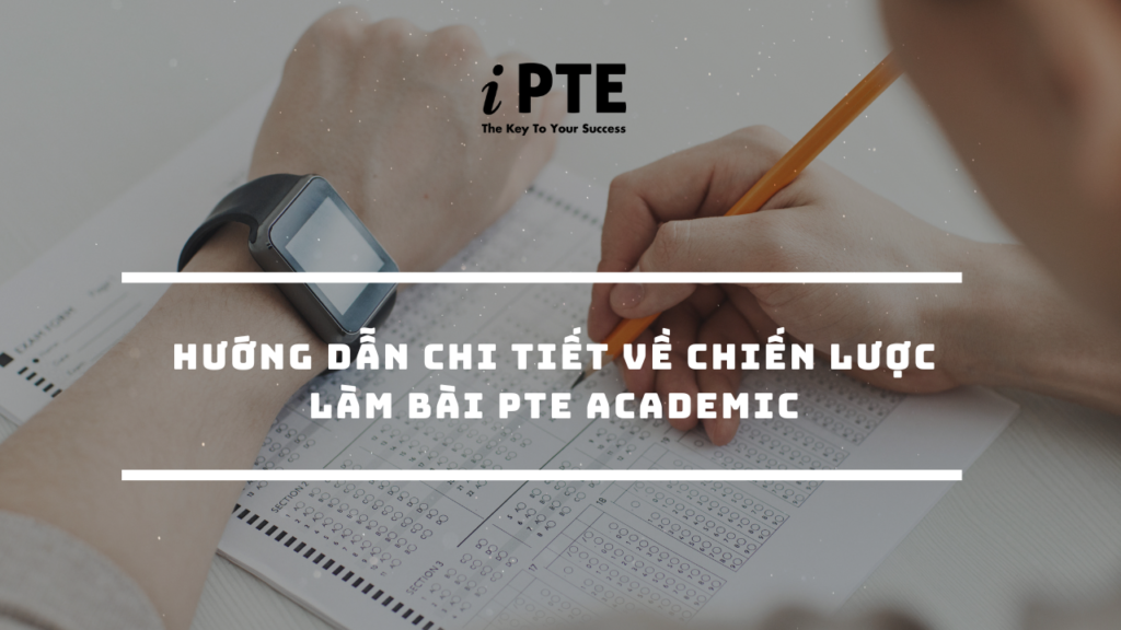 Chiến lược làm bài PTE