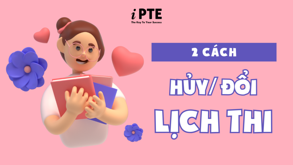 Hủy lịch thi PTE