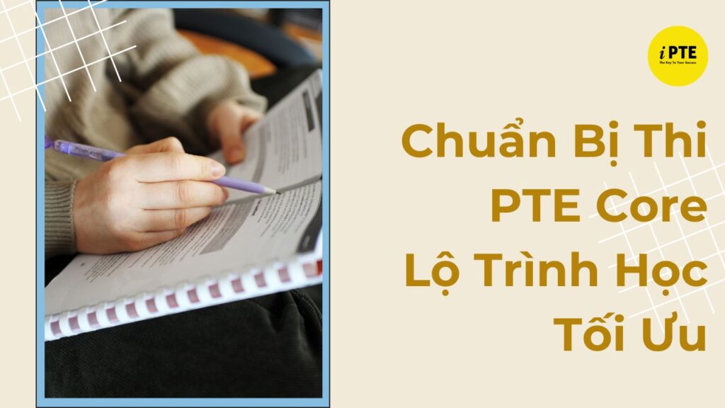 Chuẩn Bị Thi PTE Core