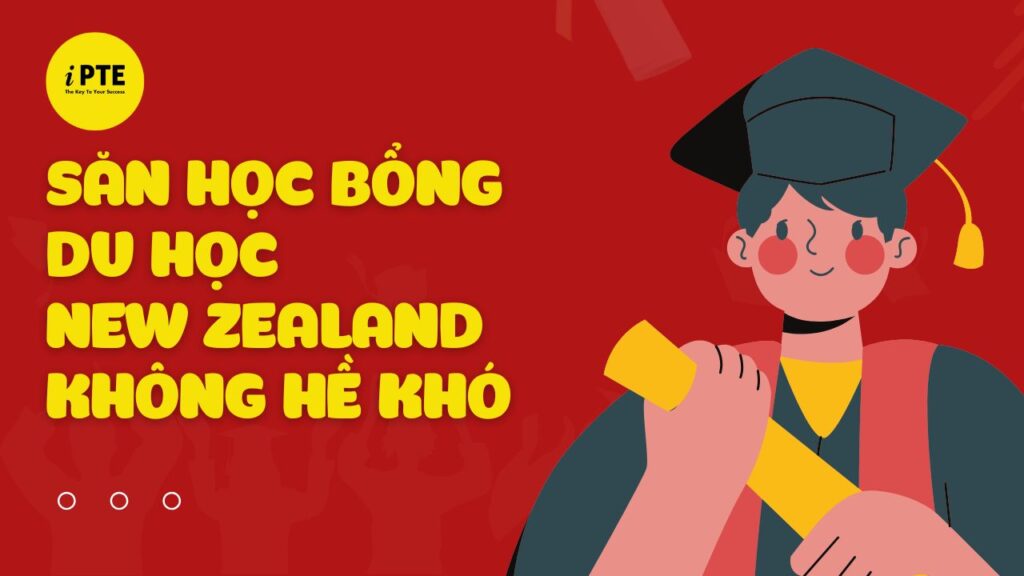 SĂN HỌC BỔNG DU HỌC